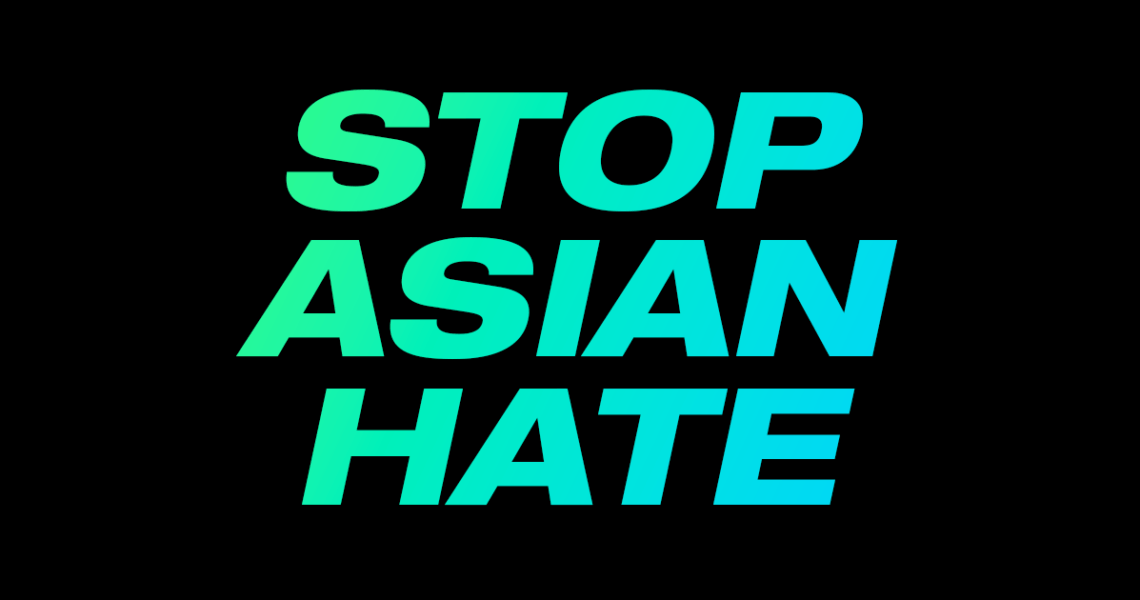 In solidarity with #StopAsianHate
